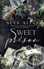 کتاب Sweet Prison (Perfectly Imperfect 10) by Neva Altaj